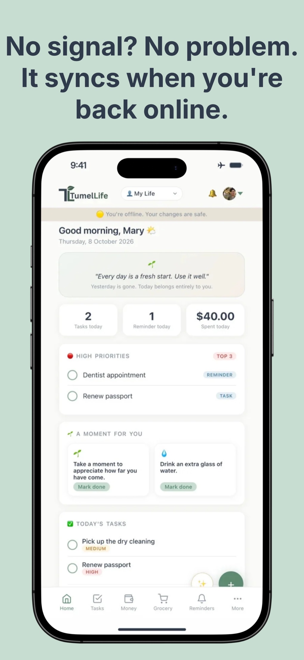 TumelLife working offline, with your changes saved to sync when you are back online